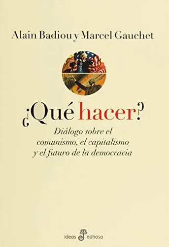 Que Hacer? Dialogo Sobre El Comunismo, E