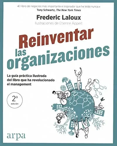 Libro Reinventar Las Organizaciones Ilustrado