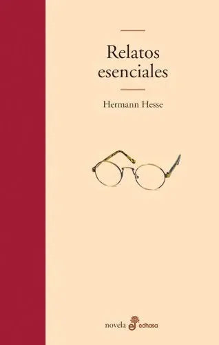 Relatos Escenciales-Hesse - Icaro Libros
