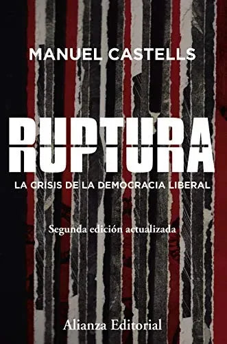 Ruptura, La Crisis De La Democracia Libe - Icaro Libros