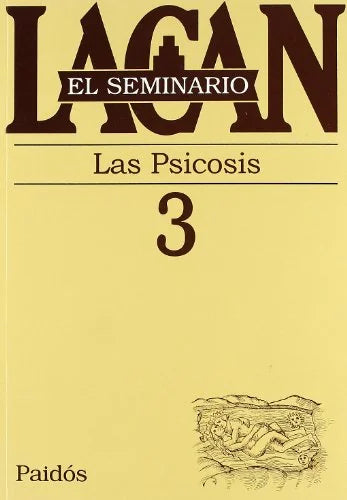Libro SEMINARIO 3 LAS PSICOSIS de LACAN JACQUES en Colombia, psicoanalisis