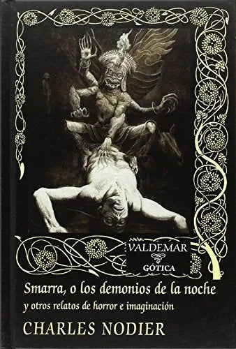Libro Smarra, O Los Demonios De La Noche Y Otr