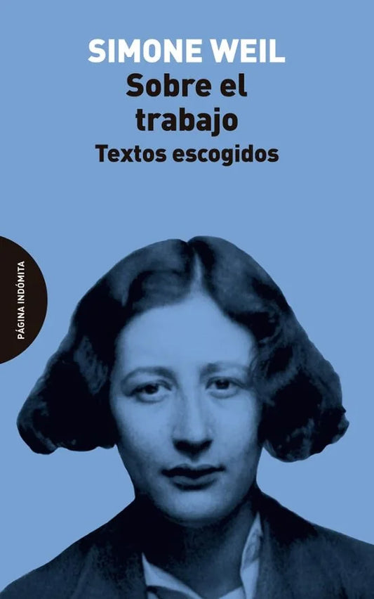 Libro SOBRE EL TRABAJO TEXTOS ESCOGIDOS de WEIL SIMONE en Colombia, filosofia