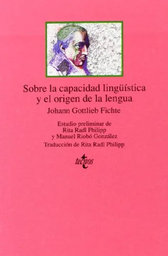 Libro SOBRE LA CAPACIDAD LINGUISTICA Y EL ORIGEN DE LA LENGUA de FICHTE JOHANN en Colombia, filosofia