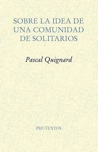 Sobre La Idea De Una Comunidad De Solita - Icaro Libros