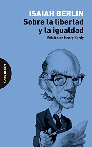 Libro SOBRE LA LIBERTAD Y LA IGUALDAD de BERLIN ISAIAH en Colombia, politica