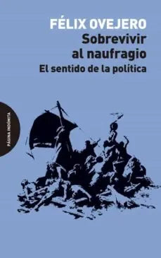Sobrevivir Al Naufragio - Icaro Libros