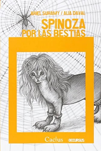 Libro SPINOZA POR LAS BESTIAS de SUHAMY ARIEL/DAVAL ALIA en Colombia, filosofia