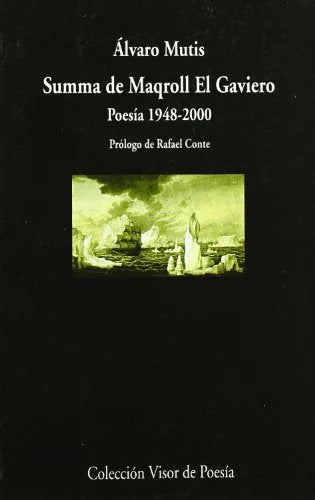 Libro SUMMA DE MAQROLL EL GAVIERO POESIA 1948 2000 de MUTIS ALVARO en Colombia, poesia