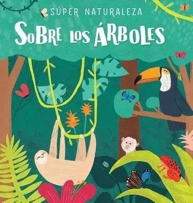 Libro Super Naturaleza Sobre Los Arboles