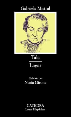 Libro TALA LAGAR de MISTRAL GABRIELA en Colombia, literatura