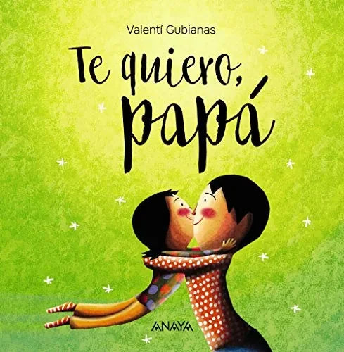 Libro Te Quiero Papa