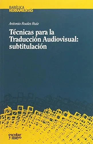Libro Tecnicas Para La Traduccion Audiovisual,