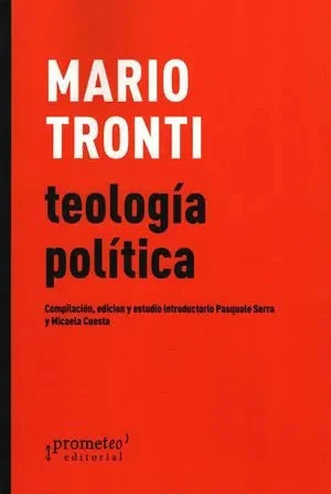 Libro TEOLOGIA POLITICA de TRONTI MARIO en Colombia, politica
