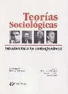 Libro Teorias Sociologicas, Introduccion A Los