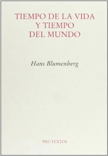 Tiempo De La Vida Y Tiempo Del Mundo - Icaro Libros