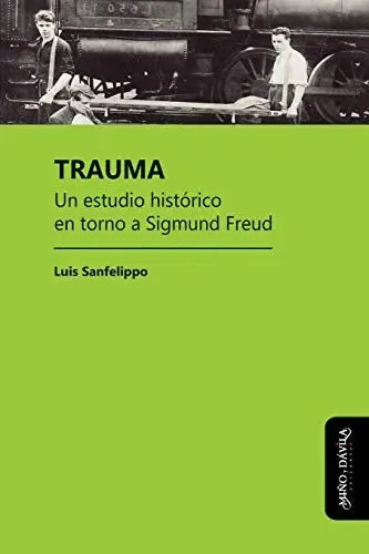 Libro Trauma Un Estudio Historico En Torno A