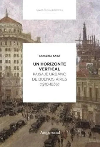 Libro Un Horizonte Vertical Paisaje Urbano De