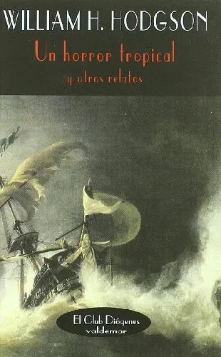 Libro Un Horror Tropical Y Otros Relatos