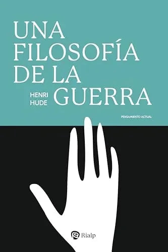 Libro UNA FILOSOFIA DE LA GUERRA de HUDE HENRI en Colombia, filosofia