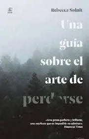 Libro Una Guia Sobre El Arte De Perderse