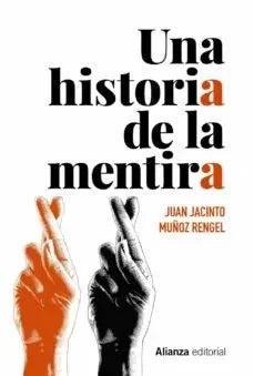 Una Historia De La Mentira - Icaro Libros