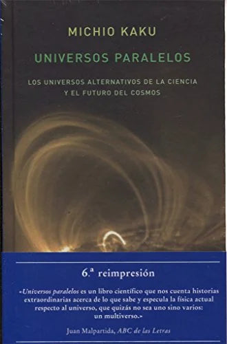 Libro UNIVERSOS PARALELOS de KAKU MICHIO en Colombia, ciencia