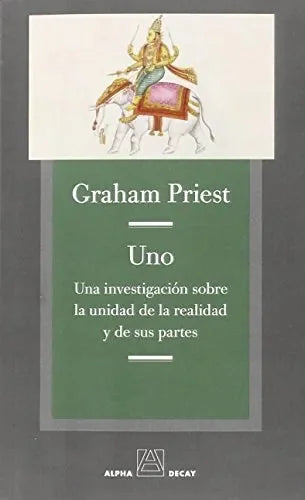 Libro Uno, Una Investigacion Sobre La Unidad