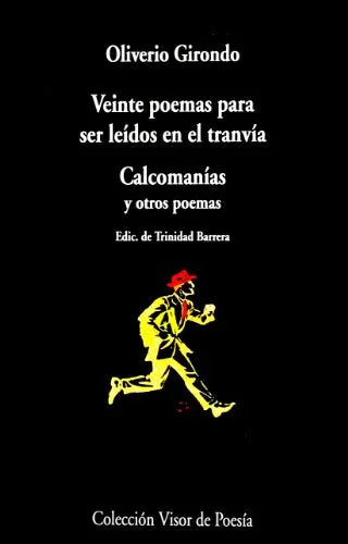 Libro VEINTE POEMAS PARA SER LEIDOS EN EL TRANVIA de GIRONDO OLIVERIO en Colombia, poesia