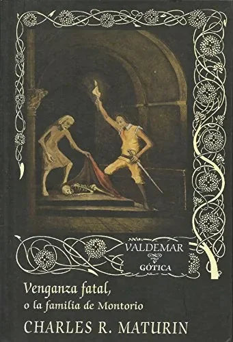 Libro Venganza Fatal, O La Familia De Montorio