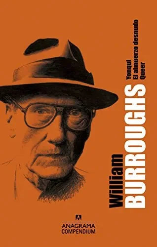 Libro William S. Burroughs: Yonqui, El Almuerz