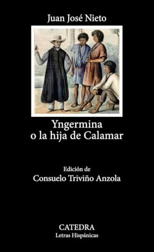 Libro YNGERMINA O LA HIJA DE CALAMAR de NIETO GIL JUAN JOSE en Colombia, literatura