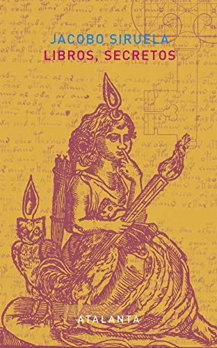 Libro LIBROS SECRETOS de SIRUELA JACOBO en Colombia, ensayo