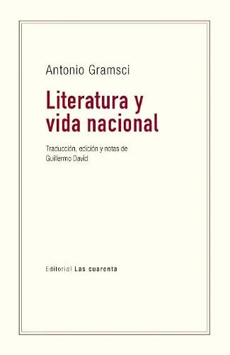 Libro LITERATURA Y VIDA NACIONAL de ANTONNIO GRAMSCI en Colombia, filosofia