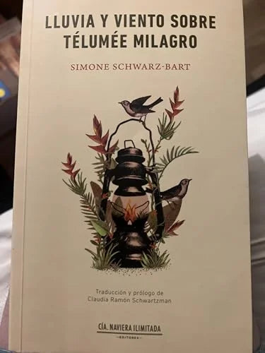 Libro LLUVIA Y VIENTO SOBRE TELUMEE MILAGRO de SCHARZ-BART SIMONE en Colombia, literatura