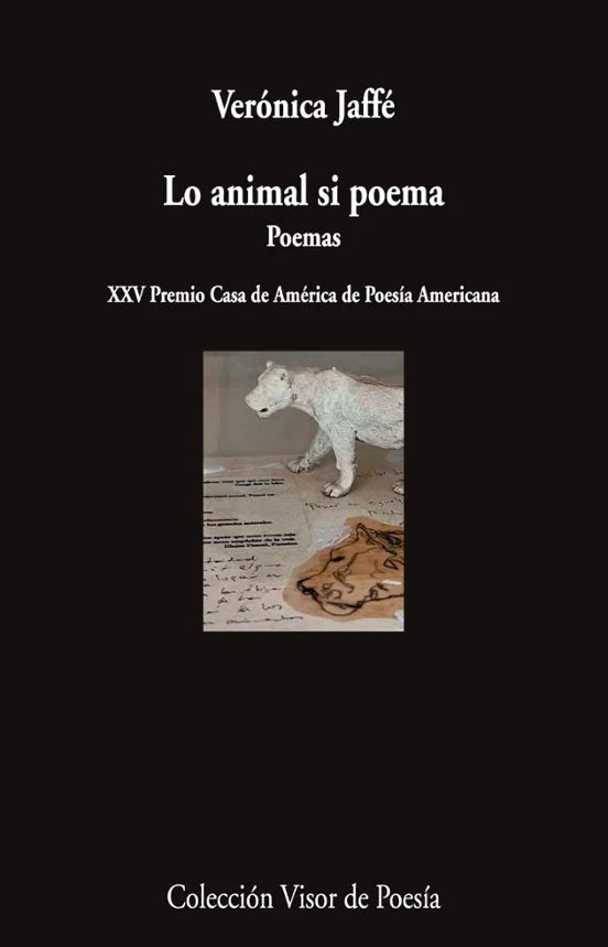 Libro LO ANIMAL SI POEMA de JAFFE VERONICA en Colombia, poesia