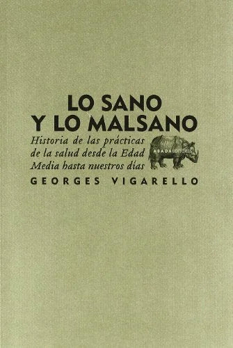Libro LO SANO Y LO MALSANO de GEORGES VIGARELO en Colombia, historia