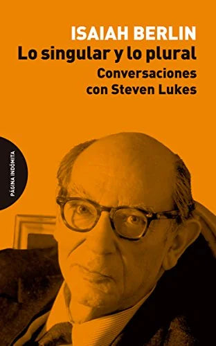 Libro LO SINGULAR Y LO PLURAL de BERLIN ISAIAH en Colombia, ensayo