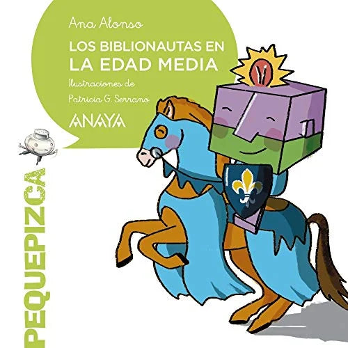 Libro LOS BIBLIONAUTAS EN LA EDAD MEDIA de ALONSO ANA en Colombia, infantil
