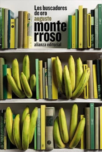 Libro LOS BUSCADORES DE ORO de MONTERROSO AUGUSTO en Colombia, literatura