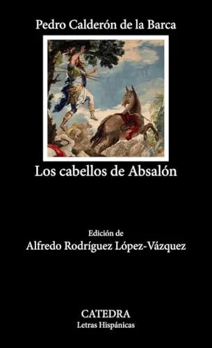 Libro LOS CABELLOS DE ABSALON de CALDERON DE LA BARCA PEDRO en Colombia, literatura