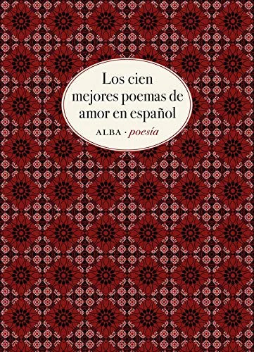 Libro LOS CIEN MEJORES POEMAS DE AMOR EN ESPANOL de VARIOS AURTORES en Colombia, poesia
