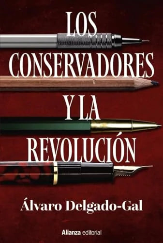Libro LOS CONSERVADORES Y LA REVOLUCION de DELGADO-GAL ALVARO en Colombia, politica