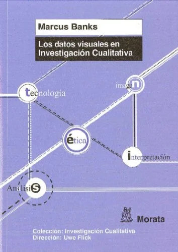 Libro LOS DATOS VISUALES EN INVESTIGACION CUALITATIVA de BANKS MARCUS en Colombia, pedagogia