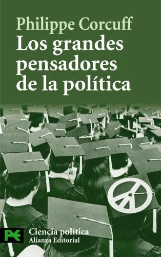 Libro LOS GRANDES PENSADORES DE LA POLITICA de CORCUFF PHILIPPE en Colombia, politica