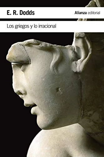 Libro LOS GRIEGOS Y LO IRRACIONAL de DODDS E.R en Colombia, filosofia