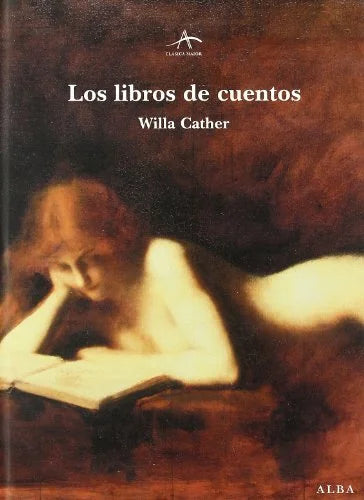 Libro LOS LIBROS DE CUENTOS de CATHER WILLA en Colombia, literatura