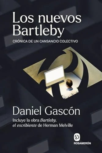 Libro LOS NUEVOS BARTLEBY de GASCON DANIEL en Colombia, ensayo