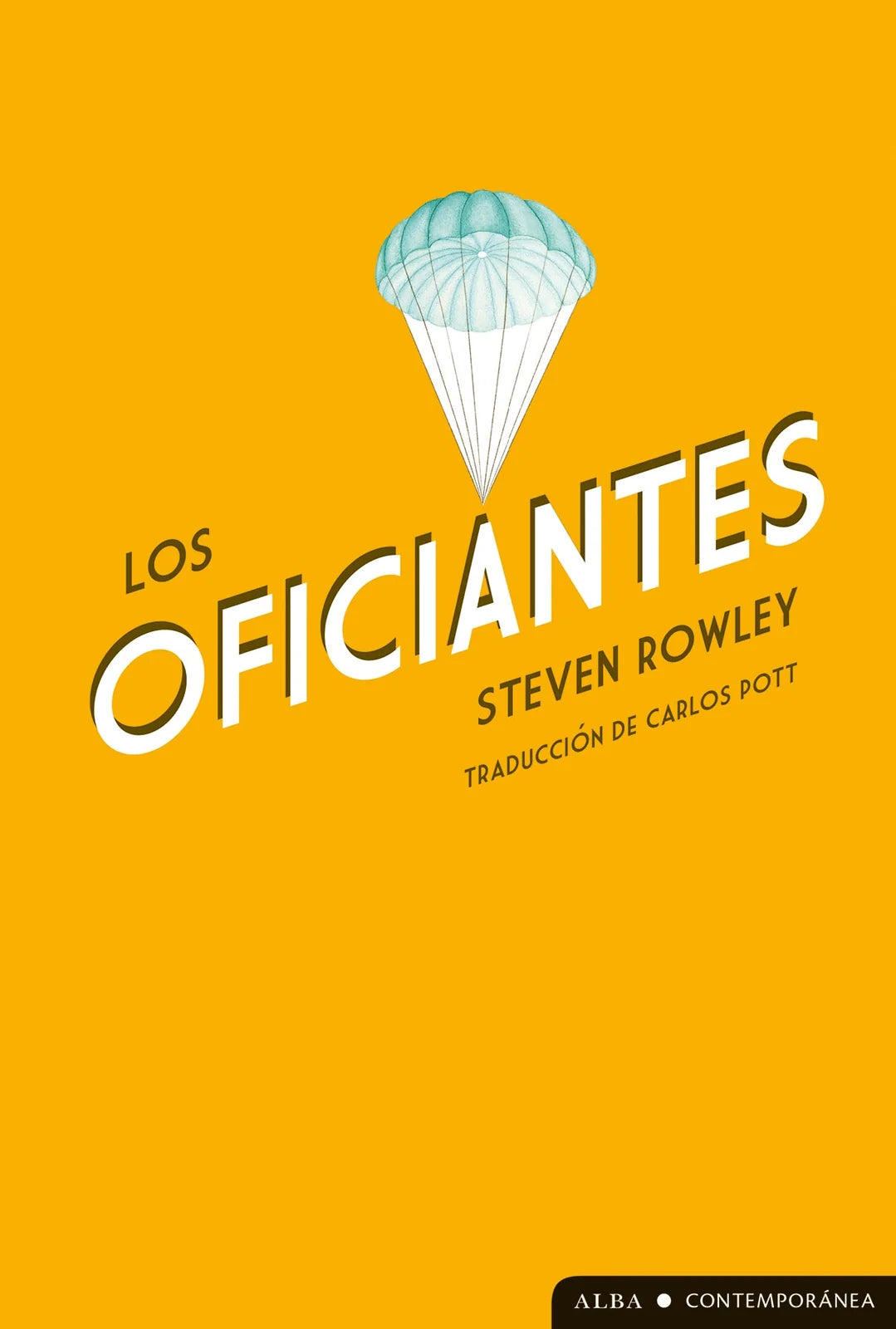 Libro LOS OFICIANTES de ROWLEY STEVEN en Colombia, literatura
