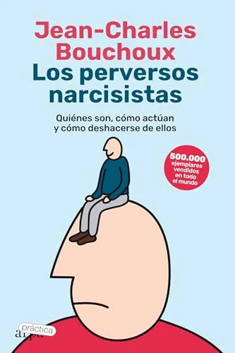 Libro LOS PERVERSOS NARCISISTAS de BOUCHOUX JEAN CHARLES en Colombia, autoayuda